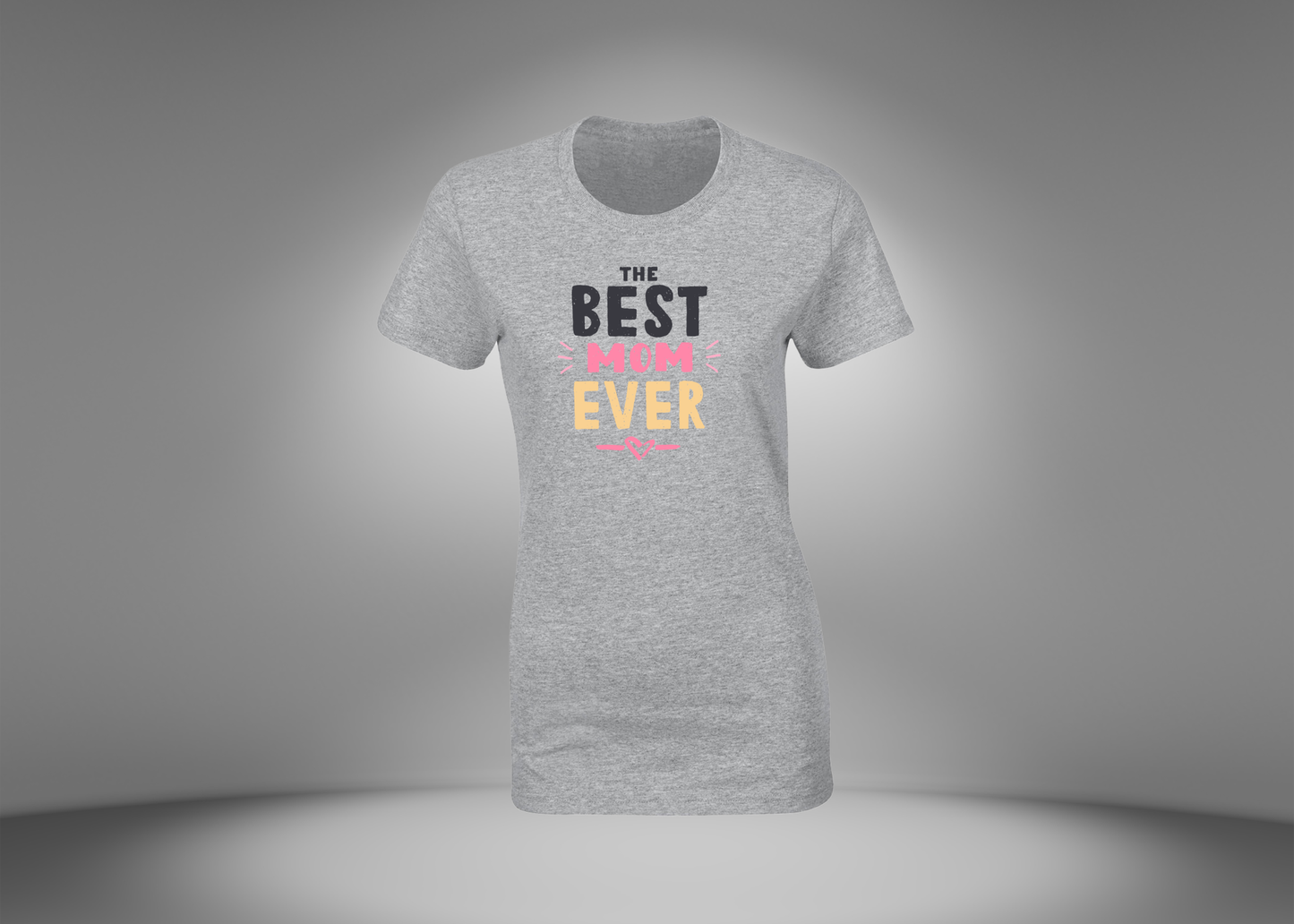 The Best Mom Ever Women's T-Shirt