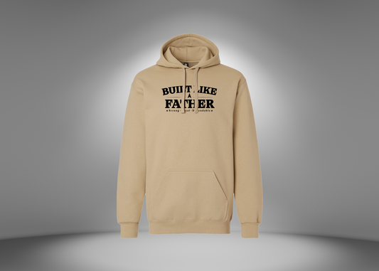 Built Like a Father Hoodie