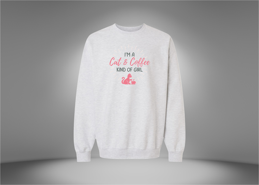 I'm A Cat & Coffee Kind of Girl Sweatshirt