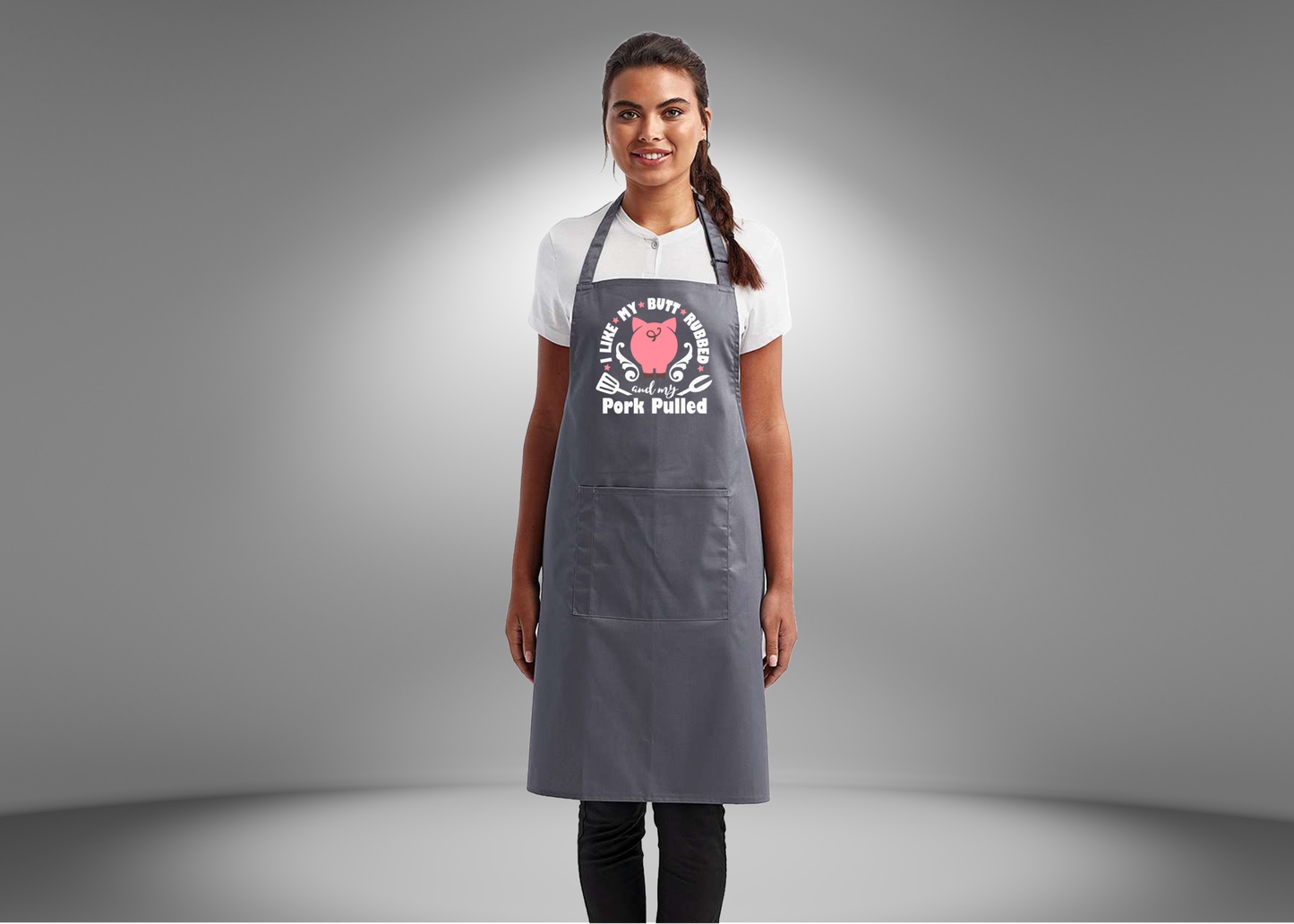 I like My Butt Rubbed and My Pork Pulled Black Apron