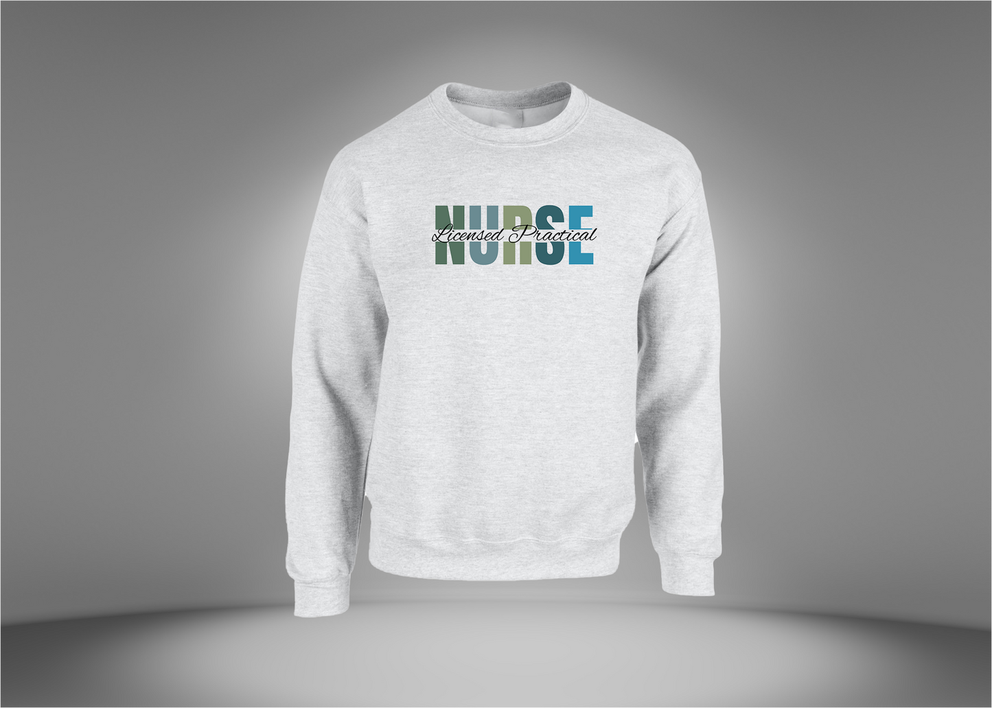 Licensed Practical Nurse Sweatshirt