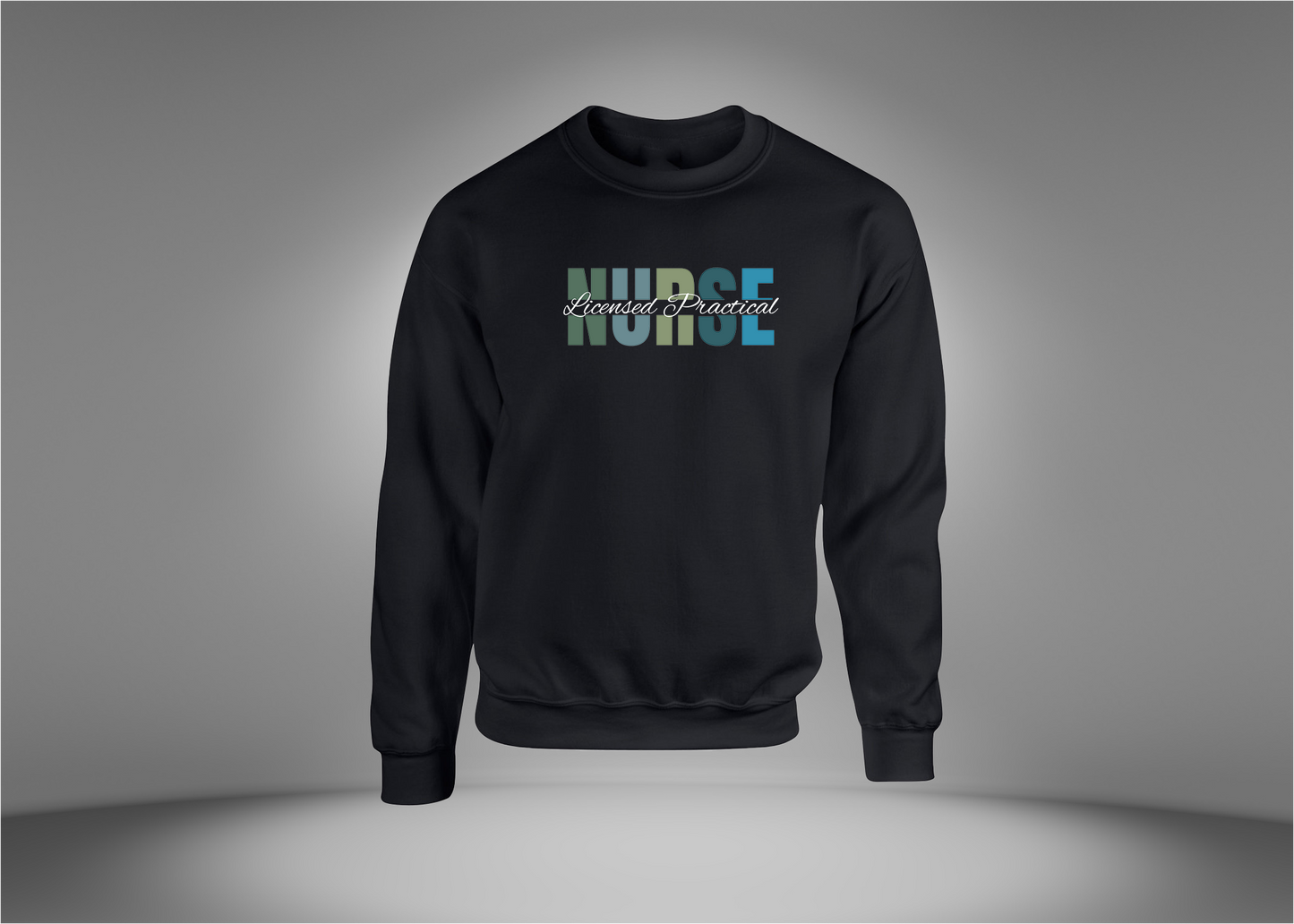 Licensed Practical Nurse Sweatshirt