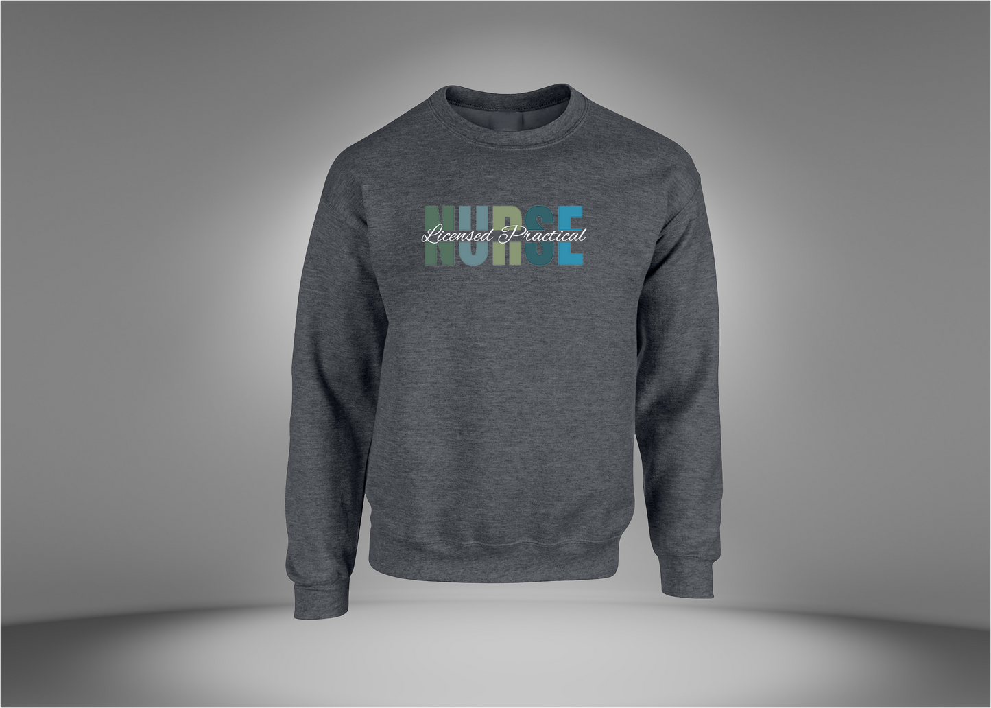 Licensed Practical Nurse Sweatshirt