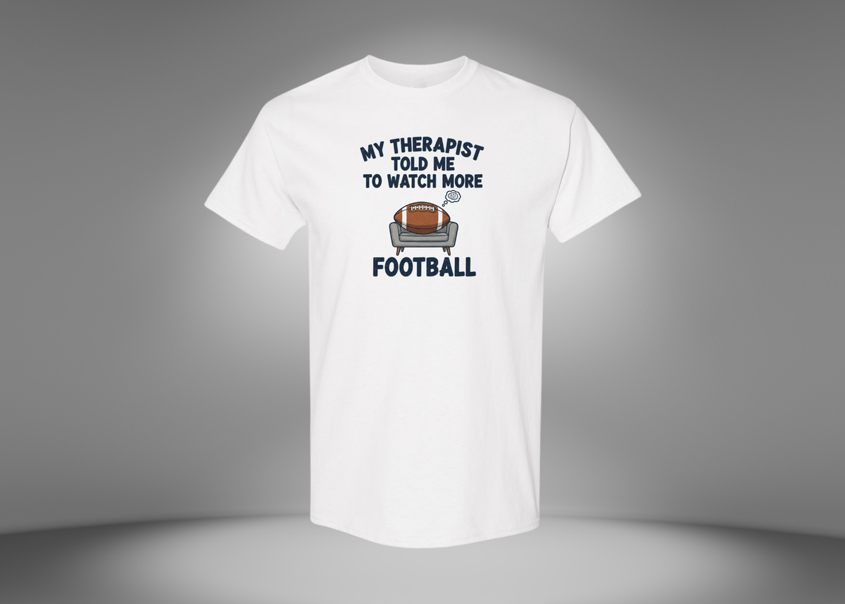 My Therapist Told Me To Watch More Football Men's T-Shirt