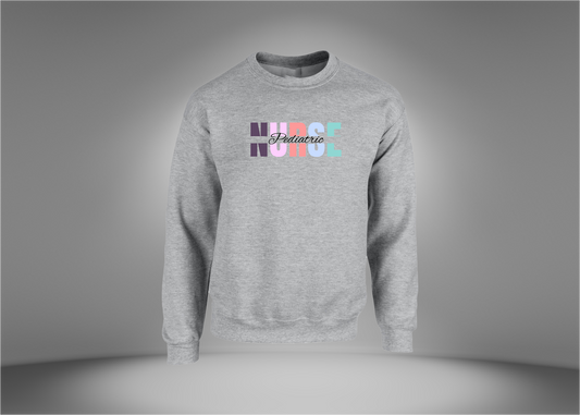 Pediatric Nurse Sweatshirt