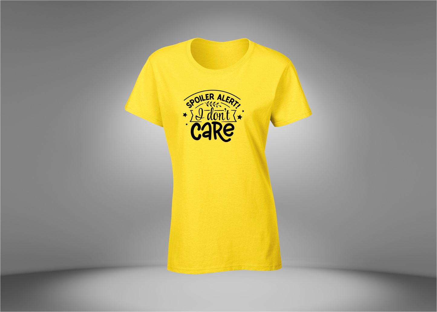 Spoiler Alert! I Don't Care Women's T-Shirt