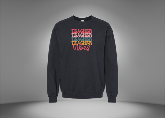 Teacher Vibes Sweatshirt