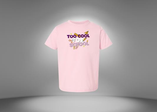 Too Cool For School Toddler T-Shirt