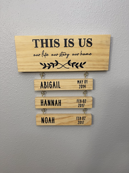 This is Us - Our Life, Our Story, Our Home Wood Sign