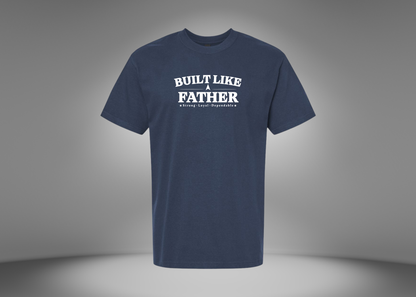 Built Like a Father Men's T-shirt