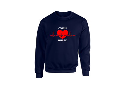 CVICU Nurse Sweatshirt