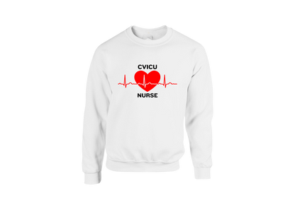 CVICU Nurse Sweatshirt