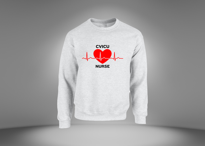 CVICU Nurse Sweatshirt