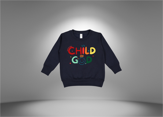 Child of God Toddler Sweatshirt