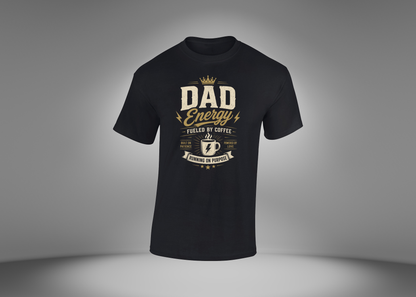 Dad Energy Fueled by Coffee Men's T-Shirt