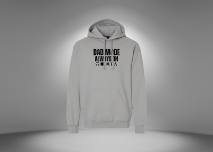 Dad Mode Always On Hoodie