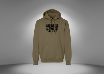 Dad Mode Always On Hoodie