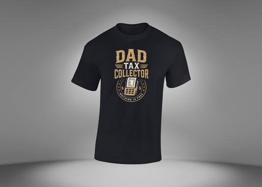 Dad Tax Collector Men's T-Shirt