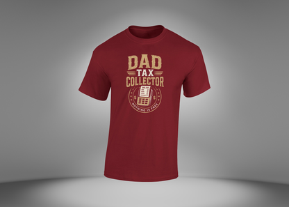 Dad Tax Collector Men's T-Shirt