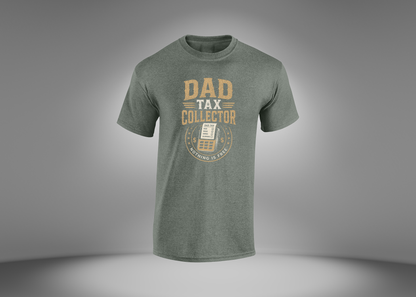 Dad Tax Collector Men's T-Shirt