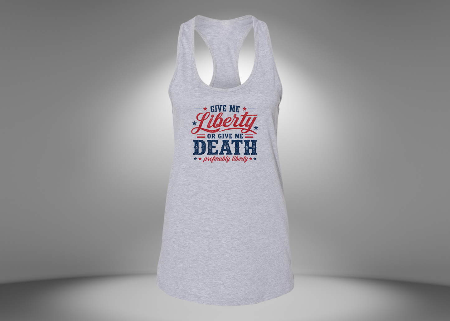 Give Me Liberty or Give Me Death Women's Racerback Tank Top