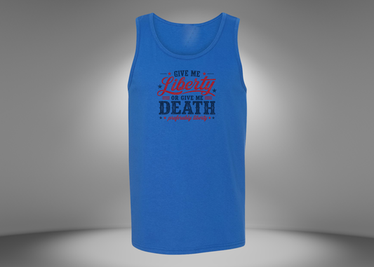 Give Me Liberty or Give Me Death Men's Tank Top