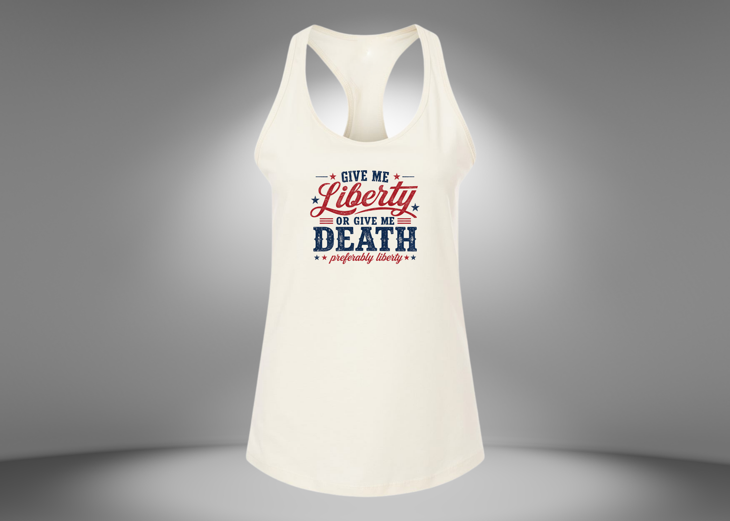 Give Me Liberty or Give Me Death Women's Racerback Tank Top