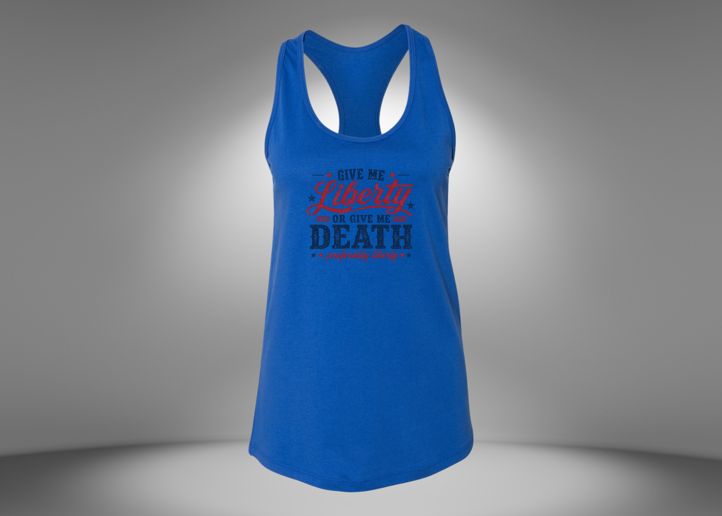 Give Me Liberty or Give Me Death Women's Racerback Tank Top