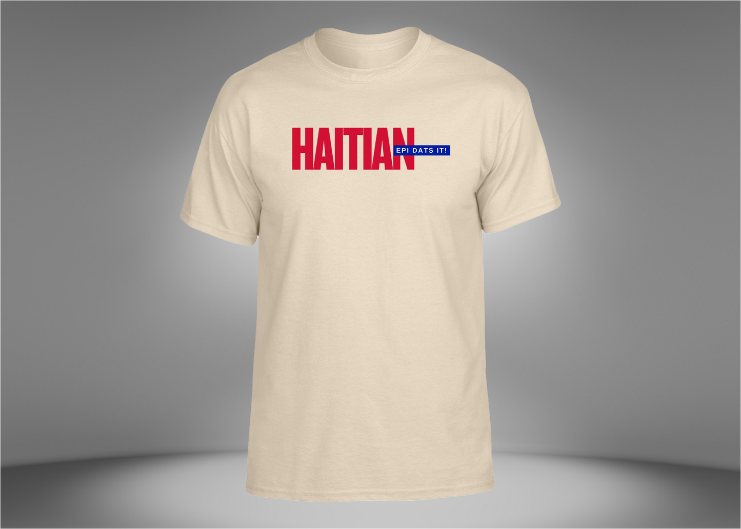 Haitian Epi Dats It! Unisex T-Shirt