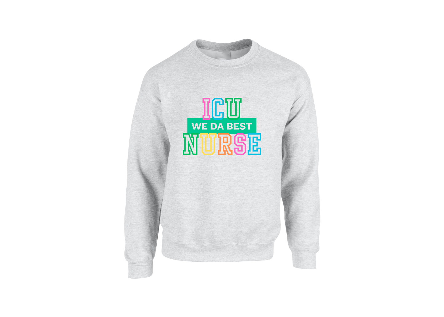 ICU Nurse Sweatshirt