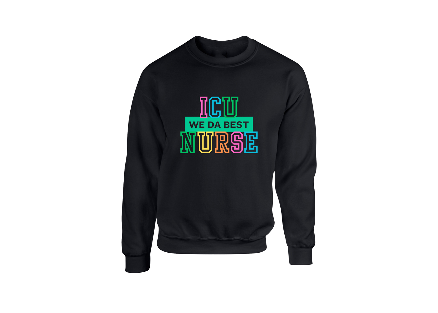 ICU Nurse Sweatshirt