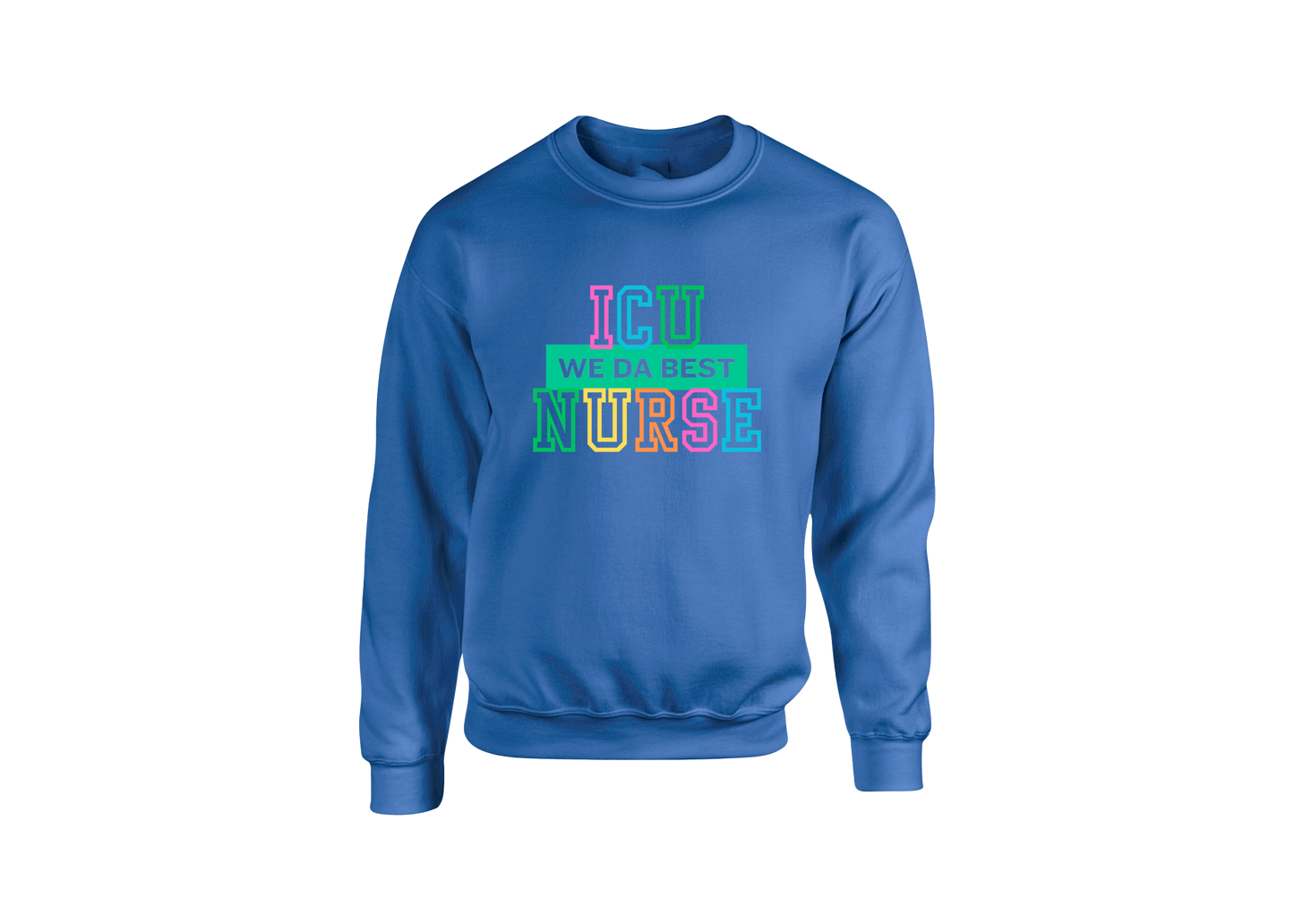 ICU Nurse Sweatshirt