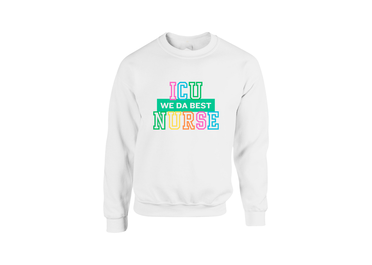 ICU Nurse Sweatshirt