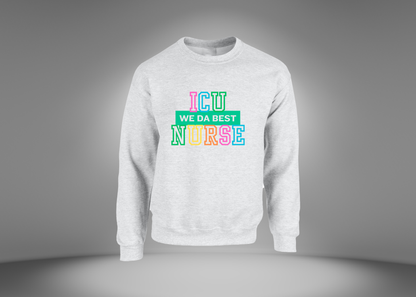 ICU Nurse Sweatshirt