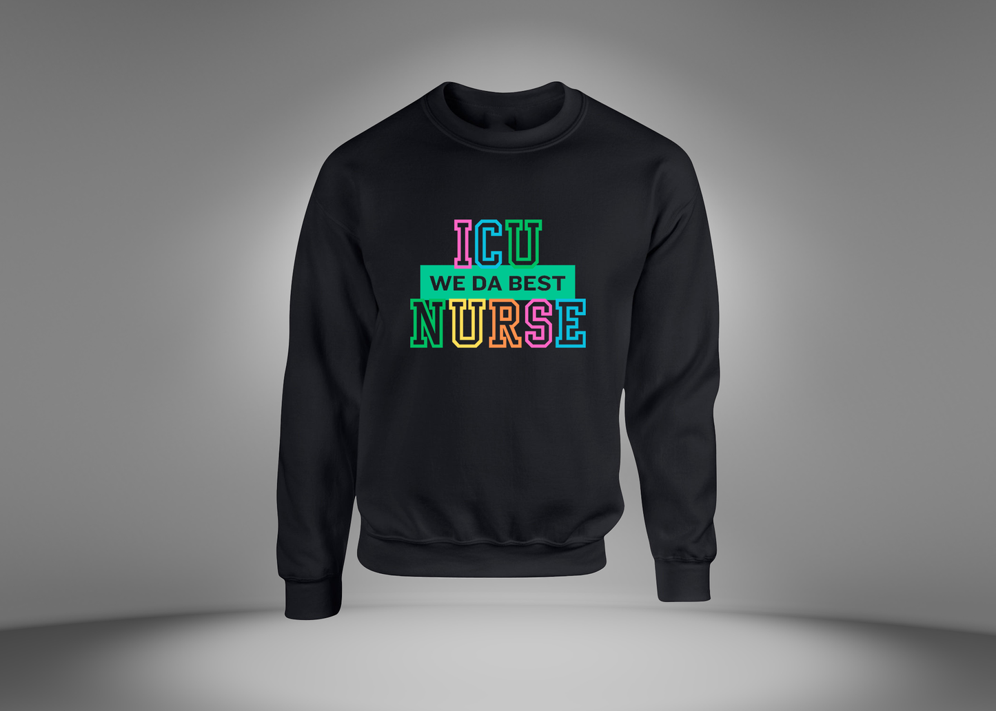 ICU Nurse Sweatshirt