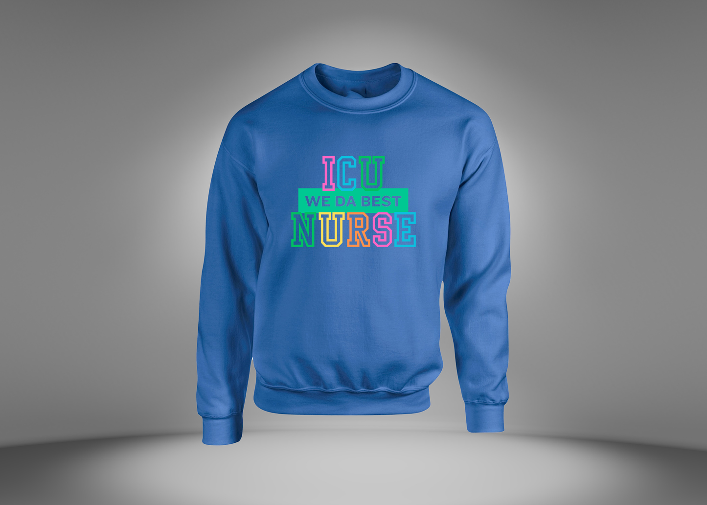 ICU Nurse Sweatshirt