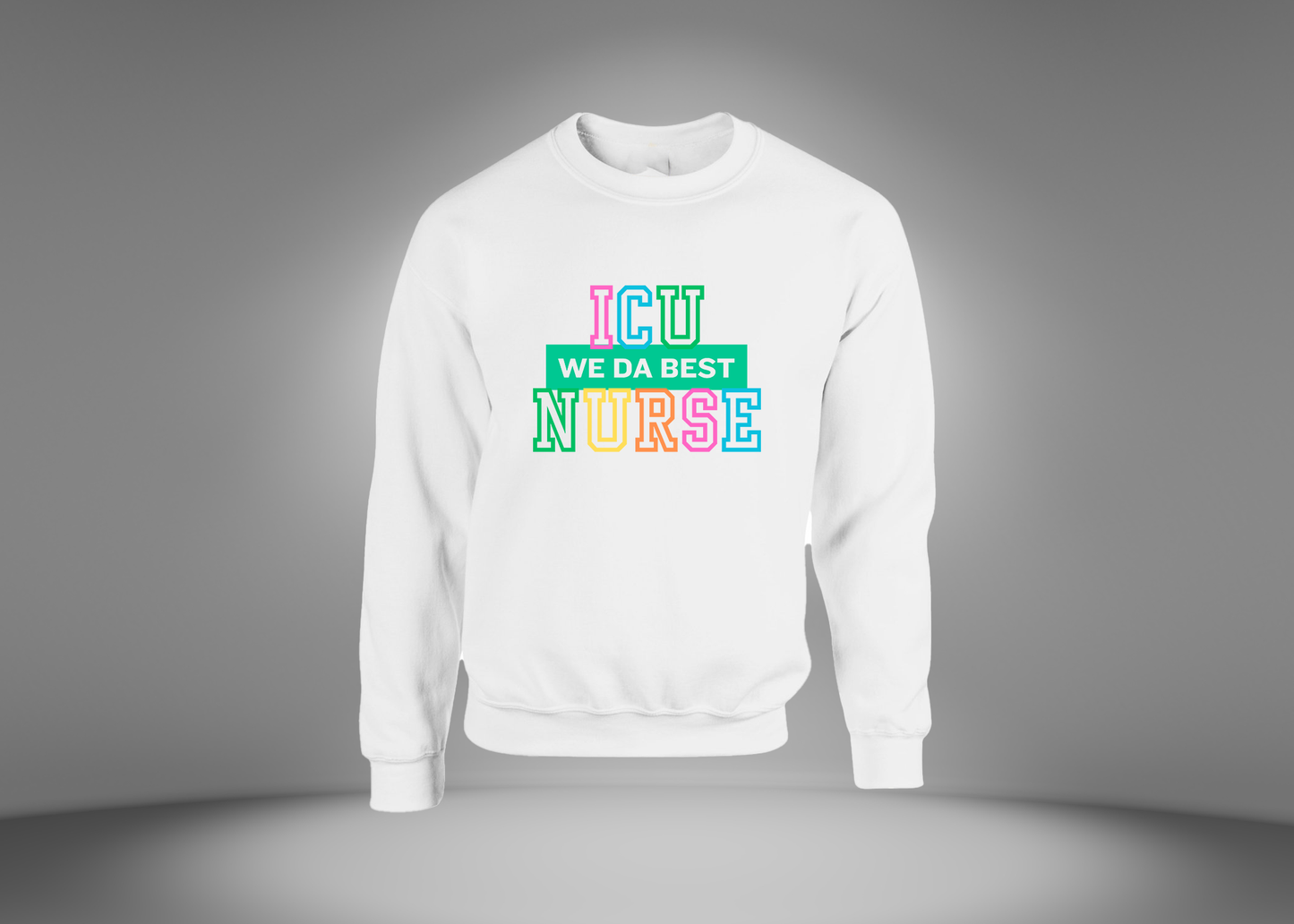 ICU Nurse Sweatshirt