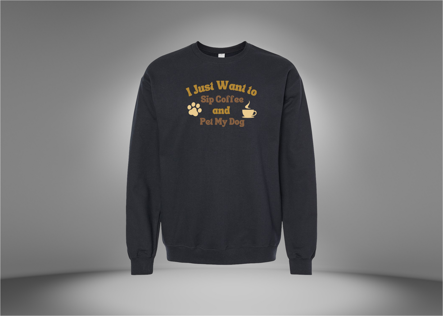 I Just Want To Sip Coffee and Pet My Dog Ash Sweatshirt