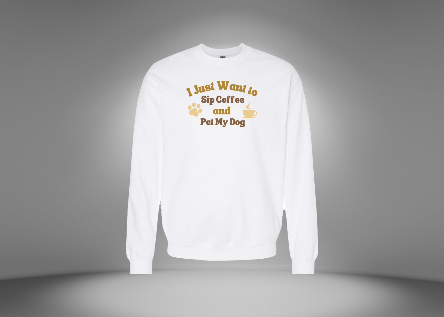 I Just Want To Sip Coffee and Pet My Dog Ash Sweatshirt