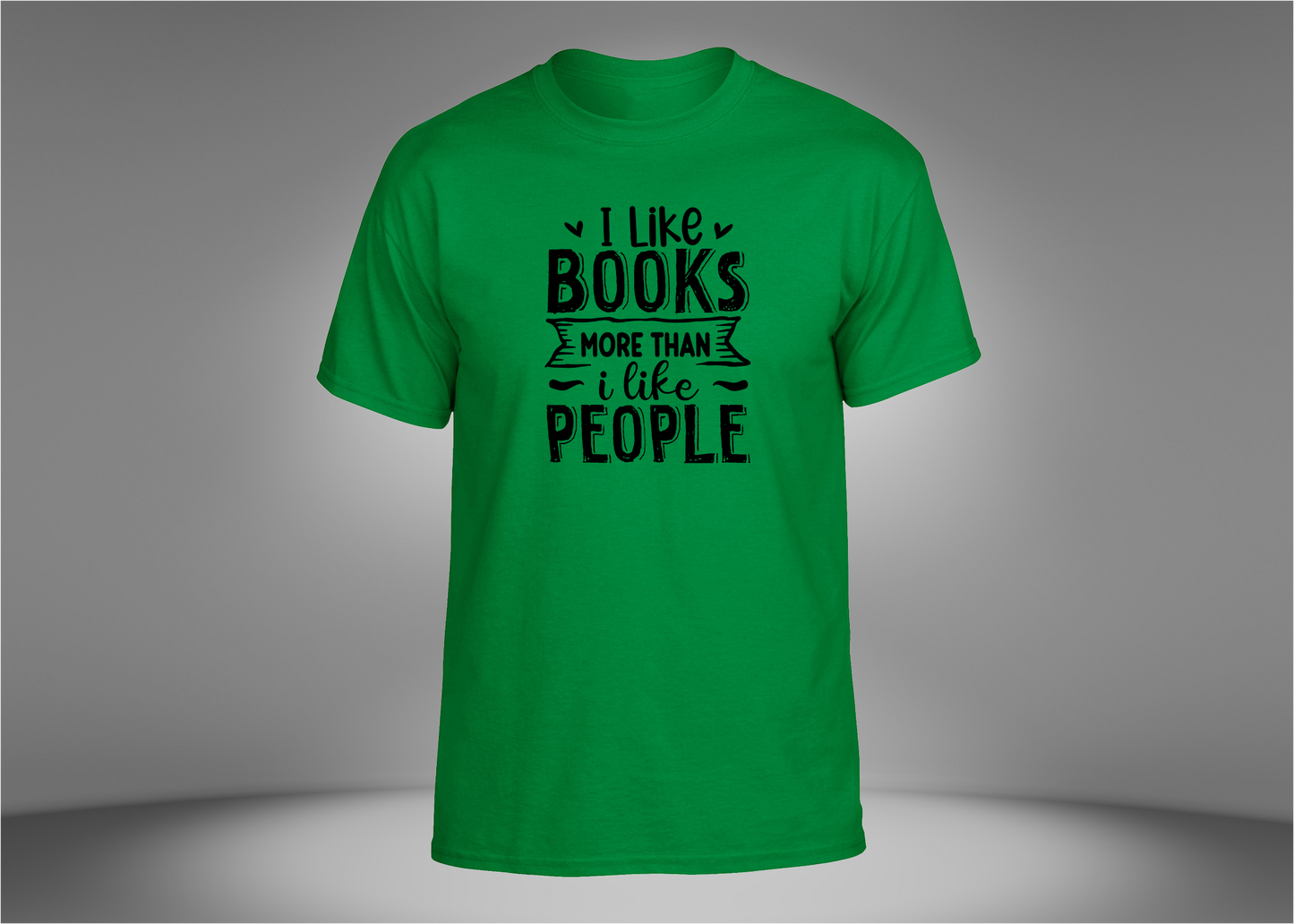 I Like Books More Than People Unisex T-Shirt