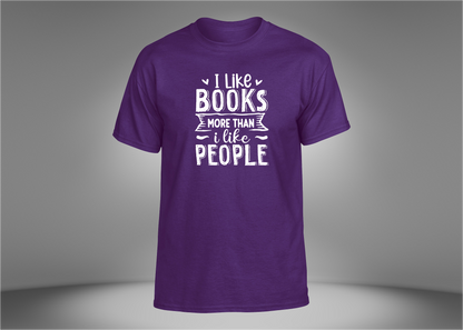 I Like Books More Than People Unisex T-Shirt