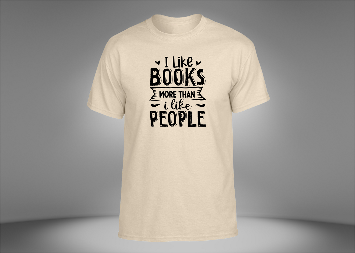 I Like Books More Than People Unisex T-Shirt