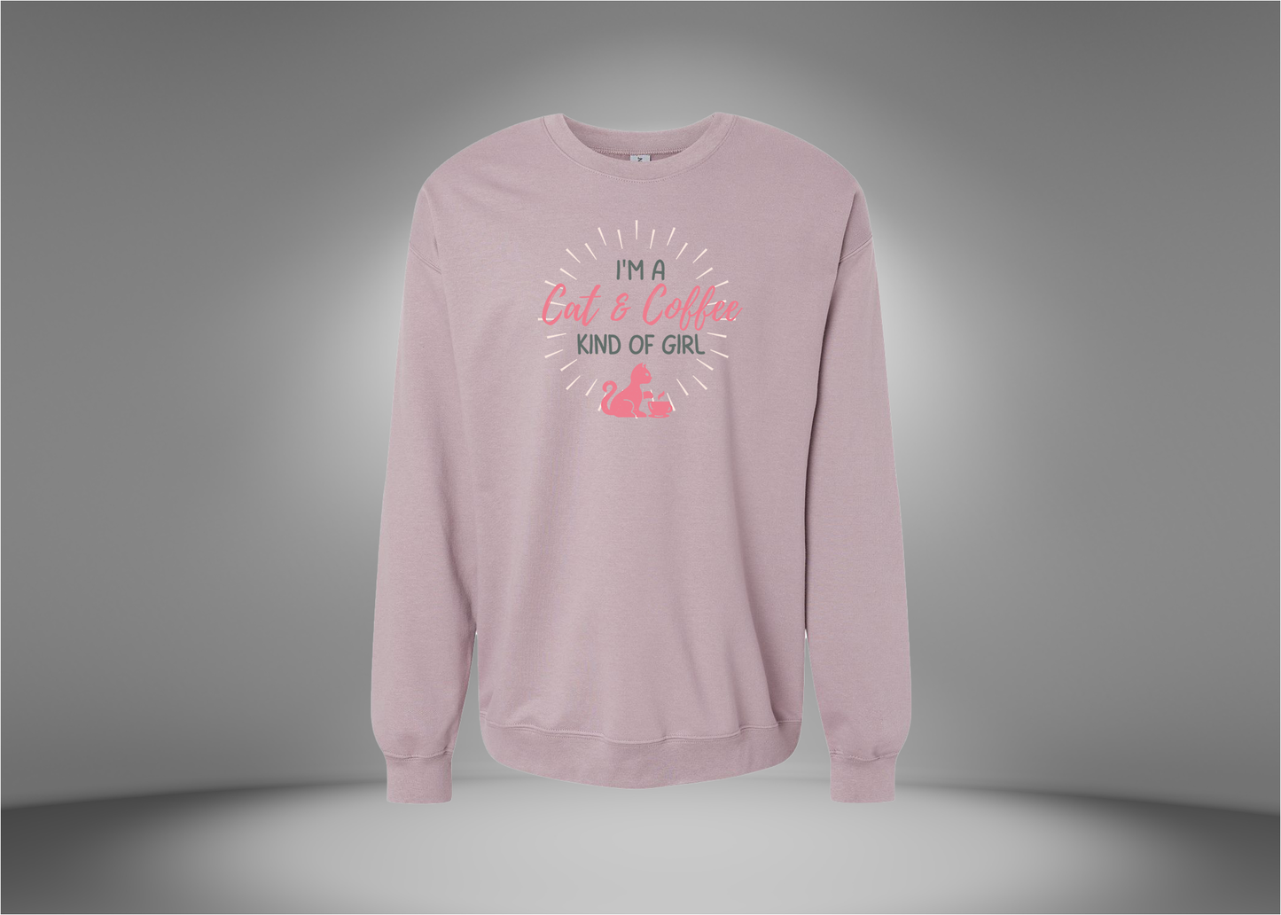 I'm A Cat & Coffee Kind of Girl Sweatshirt