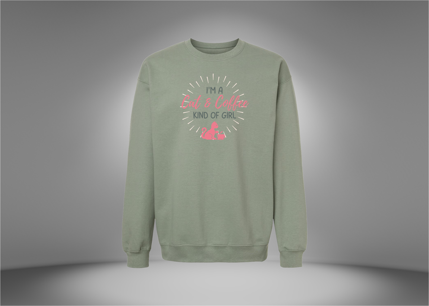 I'm A Cat & Coffee Kind of Girl Sweatshirt