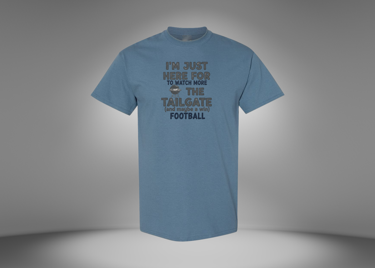 I'm Just Here For The Tailgate Men's T-Shirt