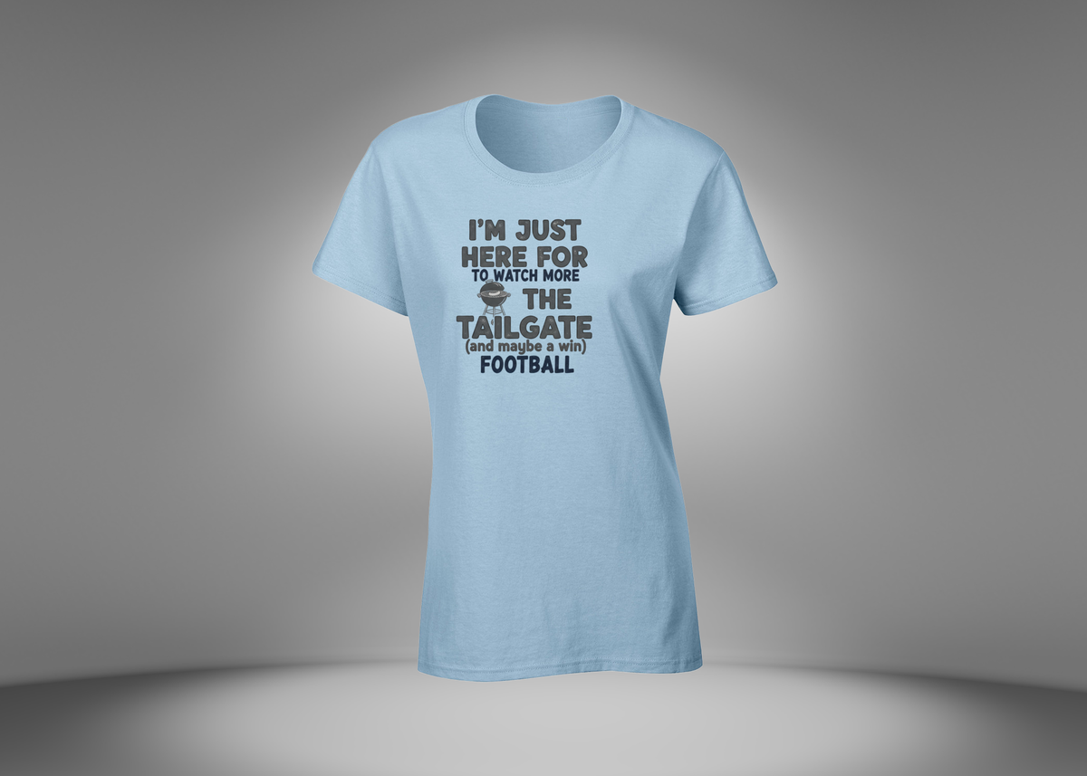 I'm Just Here For The Tailgate Women's T-Shirt