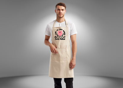 I like My Butt Rubbed and My Pork Pulled Black Apron