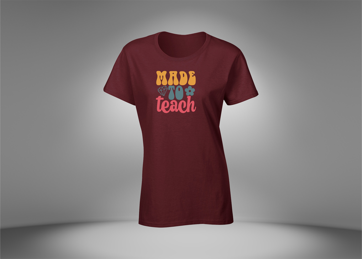 Made To Teach Women's T-Shirt