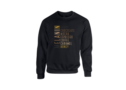 Melanin Sweatshirt