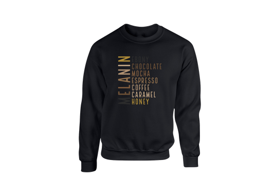 Melanin Sweatshirt